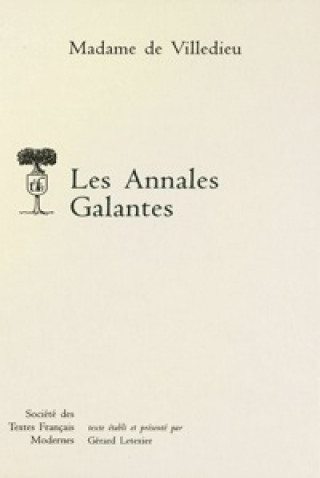 Kniha Les Annales Galantes - Tome I Villedieu