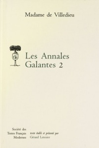 Книга Les Annales Galantes - Tome II Villedieu