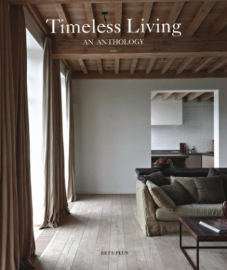 Kniha Timeless Living: An Anthology Wim Pauwels