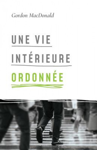 Kniha Une Vie Int Gordon Macdonald
