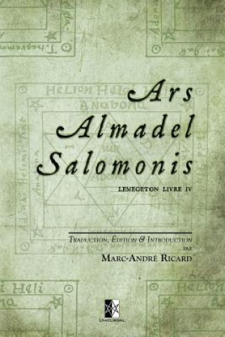 Книга Ars Almadel Salomonis Marc-Andre Ricard