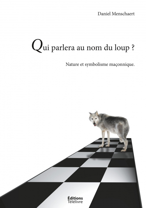 Libro Qui parlera du loup ? Daniel Menschaert