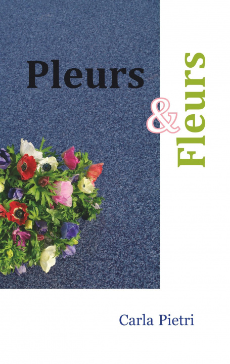 Książka Pleurs et fleurs Carla Pietri