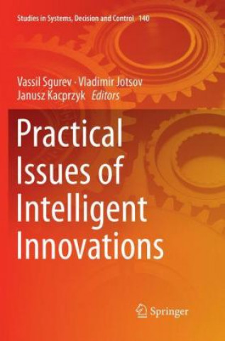 Carte Practical Issues of Intelligent Innovations Vladimir Jotsov