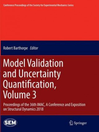 Kniha Model Validation and Uncertainty Quantification, Volume 3 Robert Barthorpe