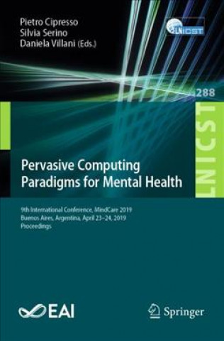 Knjiga Pervasive Computing Paradigms for Mental Health Pietro Cipresso