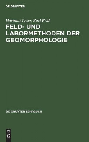 Knjiga Feld- und Labormethoden der Geomorphologie Karl Feld