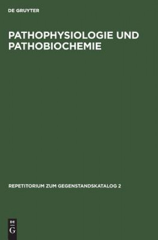 Buch Pathophysiologie und Pathobiochemie Degruyter