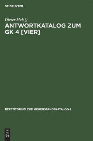 Kniha Antwortkatalog zum GK 4 [vier] Dieter Melzig