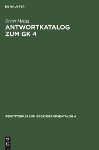 Kniha Antwortkatalog zum GK 4 Dieter Melzig