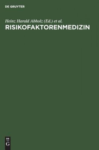 Kniha Risikofaktorenmedizin Heinz Harald Abholz