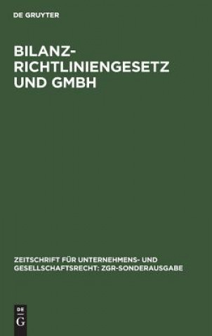 Książka Bilanzrichtliniengesetz und GmbH Peter Hommelhoff