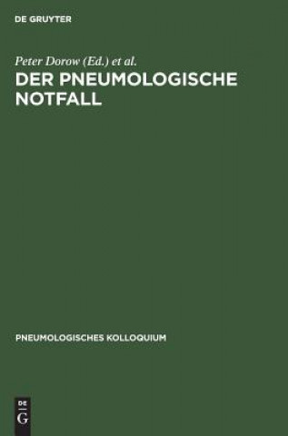 Kniha Der Pneumologische Notfall Peter Dorow