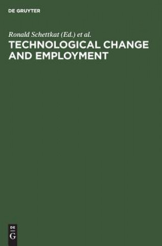 Carte Technological Change and Employment Ronald Schettkat