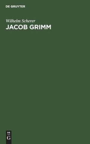 Książka Jacob Grimm Wilhelm Scherer