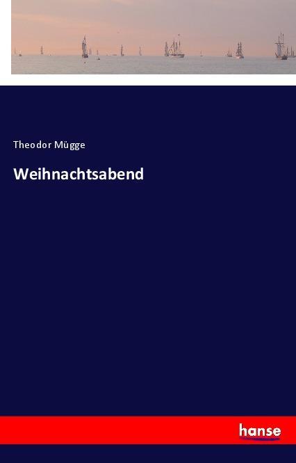 Buch Weihnachtsabend Theodor Mügge