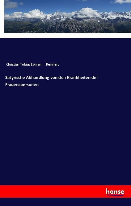Carte Satyrische Abhandlung von den Krankheiten der Frauenspersonen Christian Tobias Ephraim Reinhard