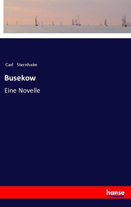 Knjiga Busekow Carl Sternheim