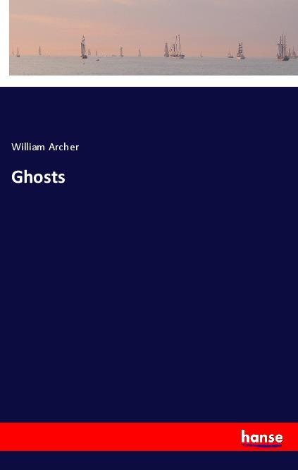 Kniha Ghosts William Archer