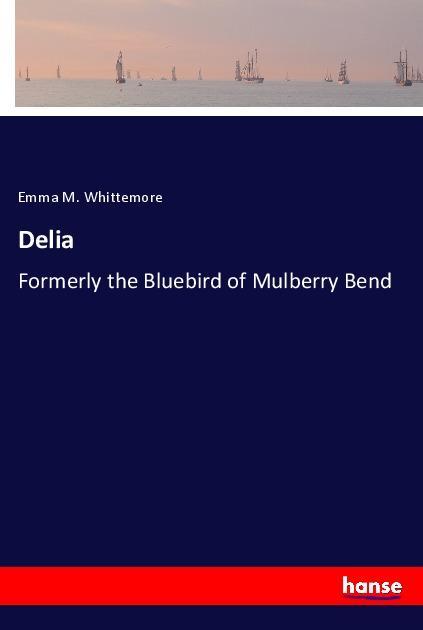 Knjiga Delia Emma M. Whittemore