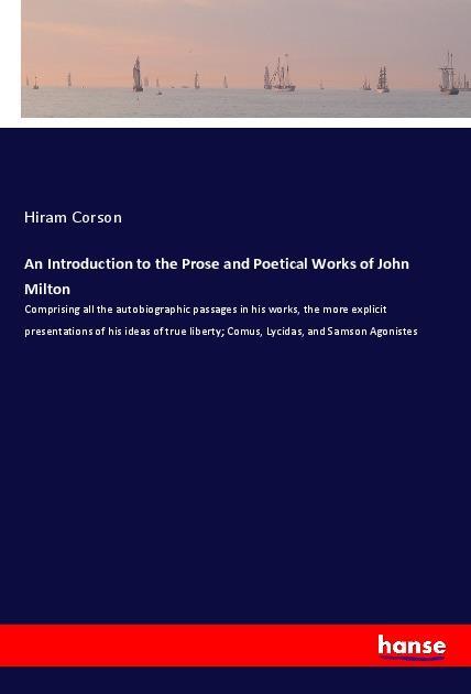 Knjiga An Introduction to the Prose and Poetical Works of John Milton Hiram Corson