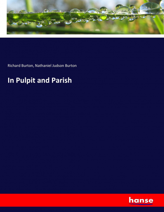 Knjiga In Pulpit and Parish Richard Burton