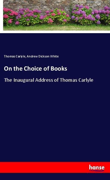 Kniha On the Choice of Books Thomas Carlyle