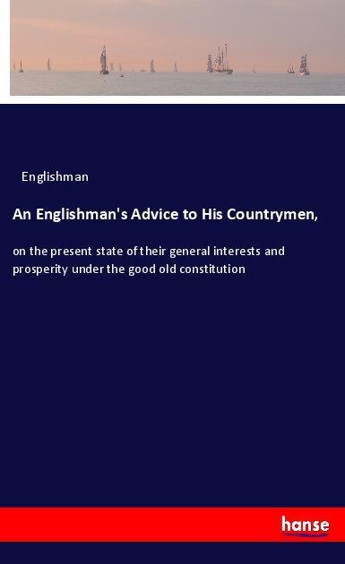 Kniha An Englishman's Advice to His Countrymen, Englishman