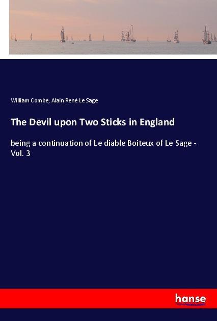 Książka The Devil upon Two Sticks in England William Combe