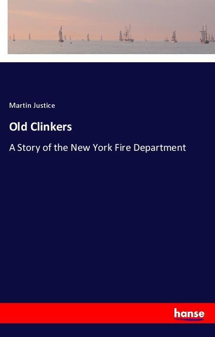 Libro Old Clinkers Martin Justice