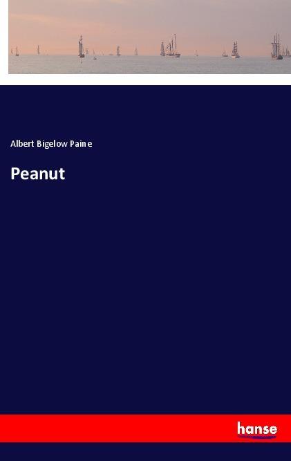 Książka Peanut Albert Bigelow Paine