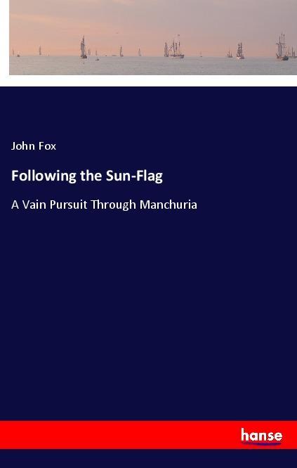 Buch Following the Sun-Flag John Fox