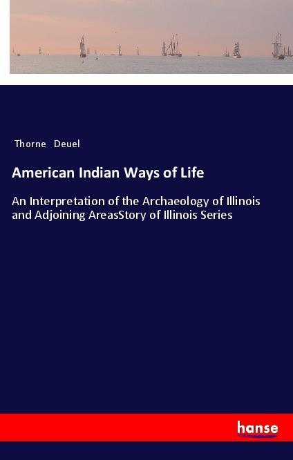 Carte American Indian Ways of Life Thorne Deuel