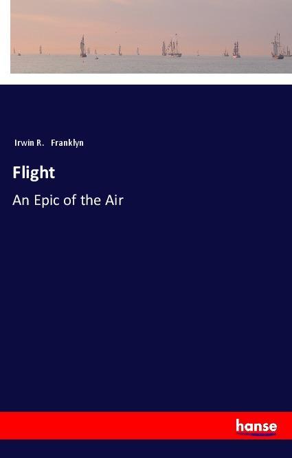 Könyv Flight Irwin R. Franklyn