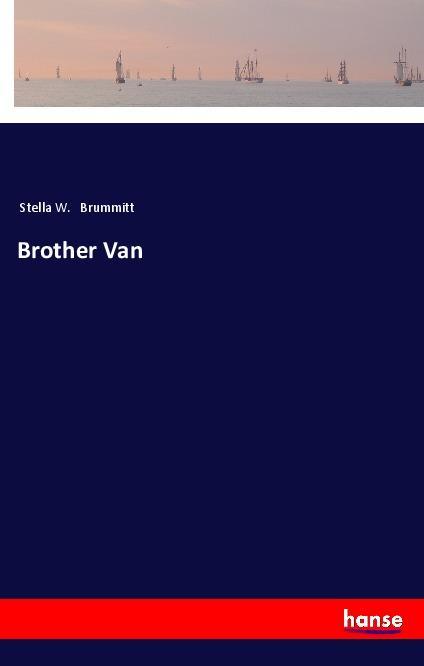 Knjiga Brother Van Stella W. Brummitt