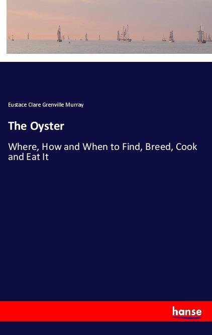 Knjiga The Oyster Eustace Clare Grenville Murray