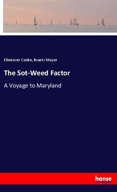 Knjiga The Sot-Weed Factor Ebenezer Cooke