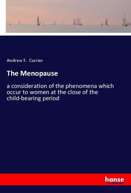 Knjiga The Menopause Andrew F. Currier