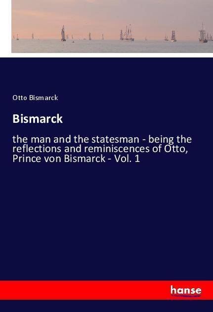 Книга Bismarck Otto Bismarck