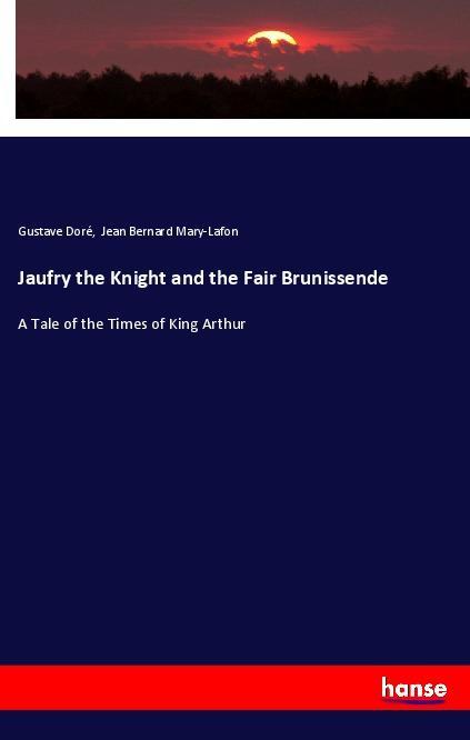 Carte Jaufry the Knight and the Fair Brunissende Gustave Doré