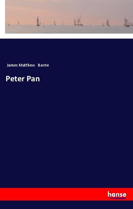 Knjiga Peter Pan James Matthew Barrie