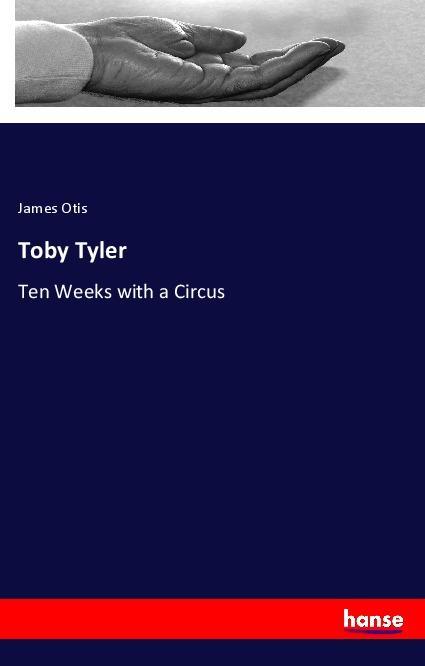 Carte Toby Tyler James Otis