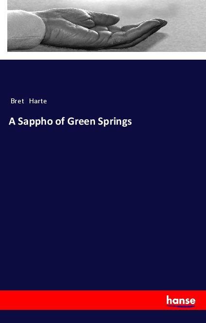 Könyv A Sappho of Green Springs Bret Harte