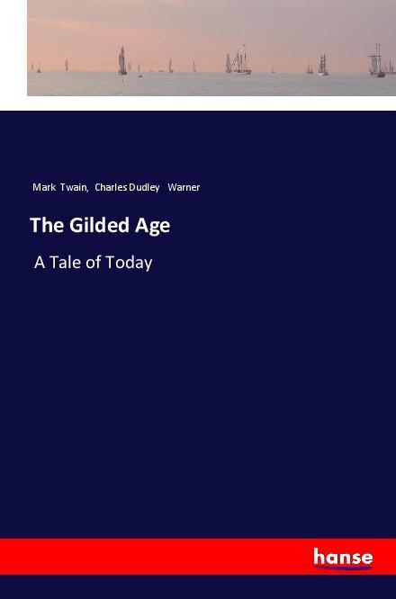 Knjiga The Gilded Age Mark Twain