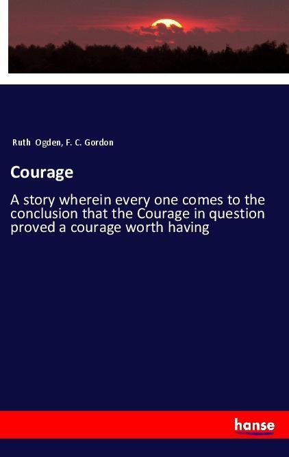 Βιβλίο Courage Ruth Ogden