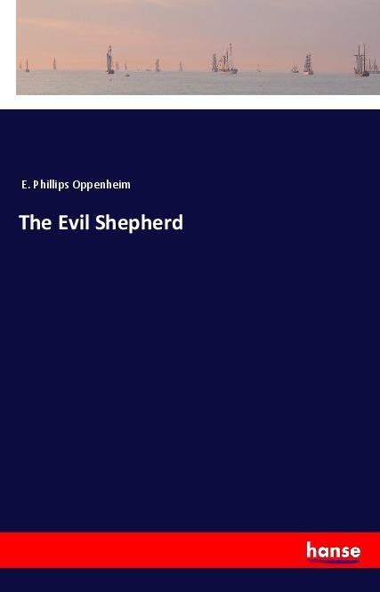 Knjiga The Evil Shepherd E. Phillips Oppenheim