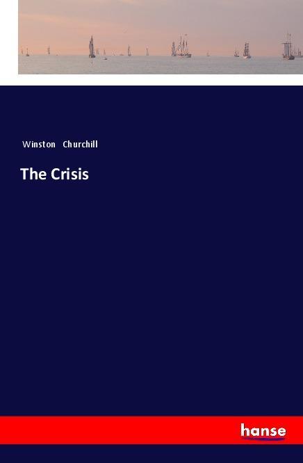 Knjiga The Crisis Winston Churchill