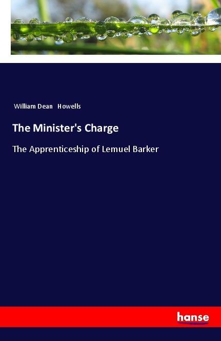 Carte The Minister's Charge William Dean Howells