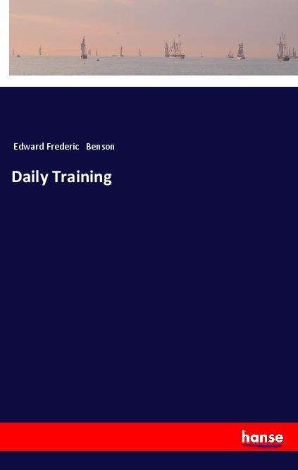 Knjiga Daily Training Edward Frederic Benson