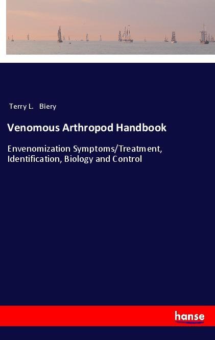 Carte Venomous Arthropod Handbook Terry L. Biery